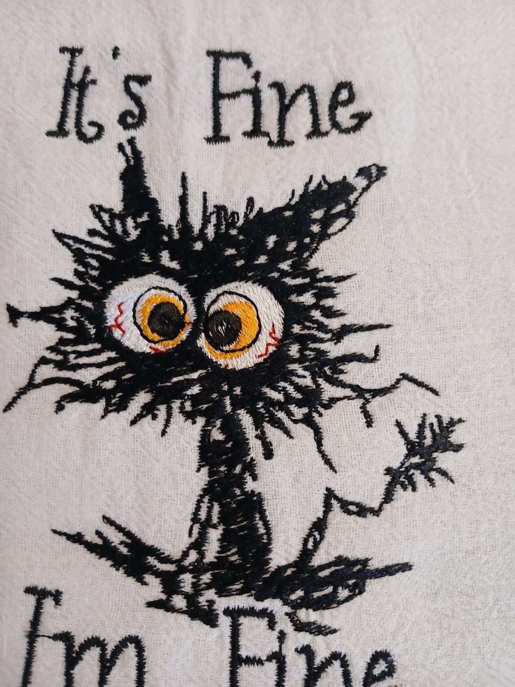 Embroidered Kitchen Towel: Funny Cat, 'It's Fine, I'm Fine" Design